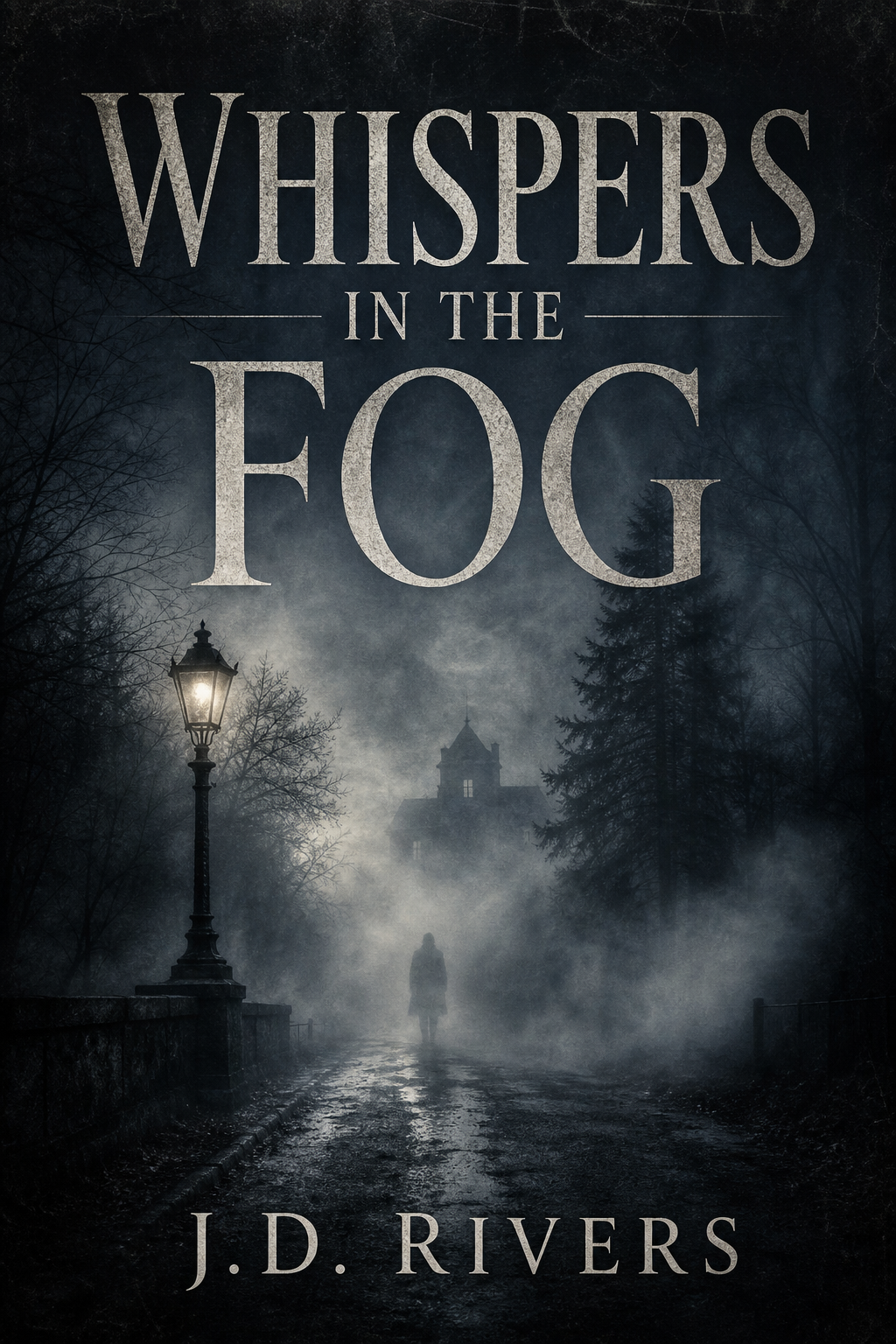 Whispers in the Fog by J.D. Rivers book cover